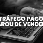 Tráfego pago com queda de performance e estratégias para recuperar resultados